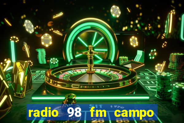 radio 98 fm campo formoso bahia